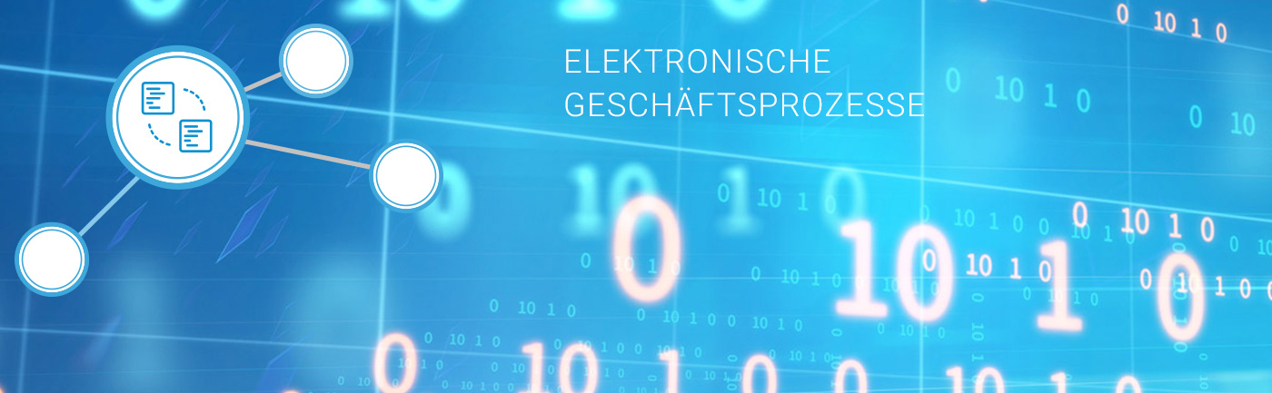Elektronische Geschäftsprozesse Elektronische Geschäftsprozesse